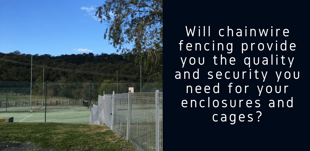 Reasons to Install Chainwire Fences for Enclosures and Cages - Chainwire
