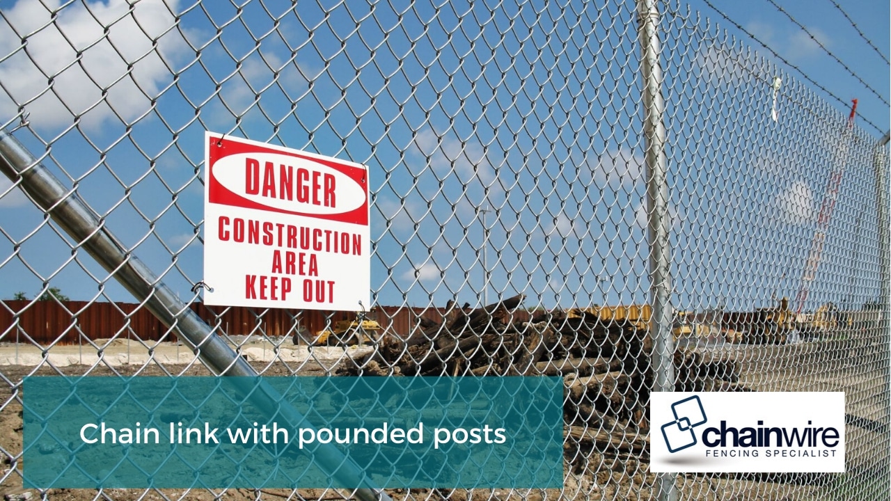 Chain link with pounded posts