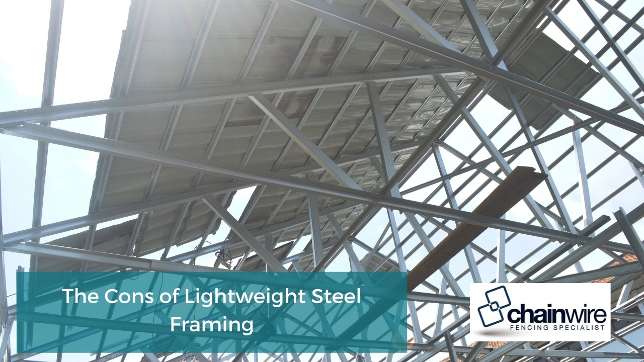 The Cons of Lightweight Steel Framing.