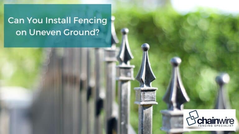 Can You Install Fencing on Uneven Ground?