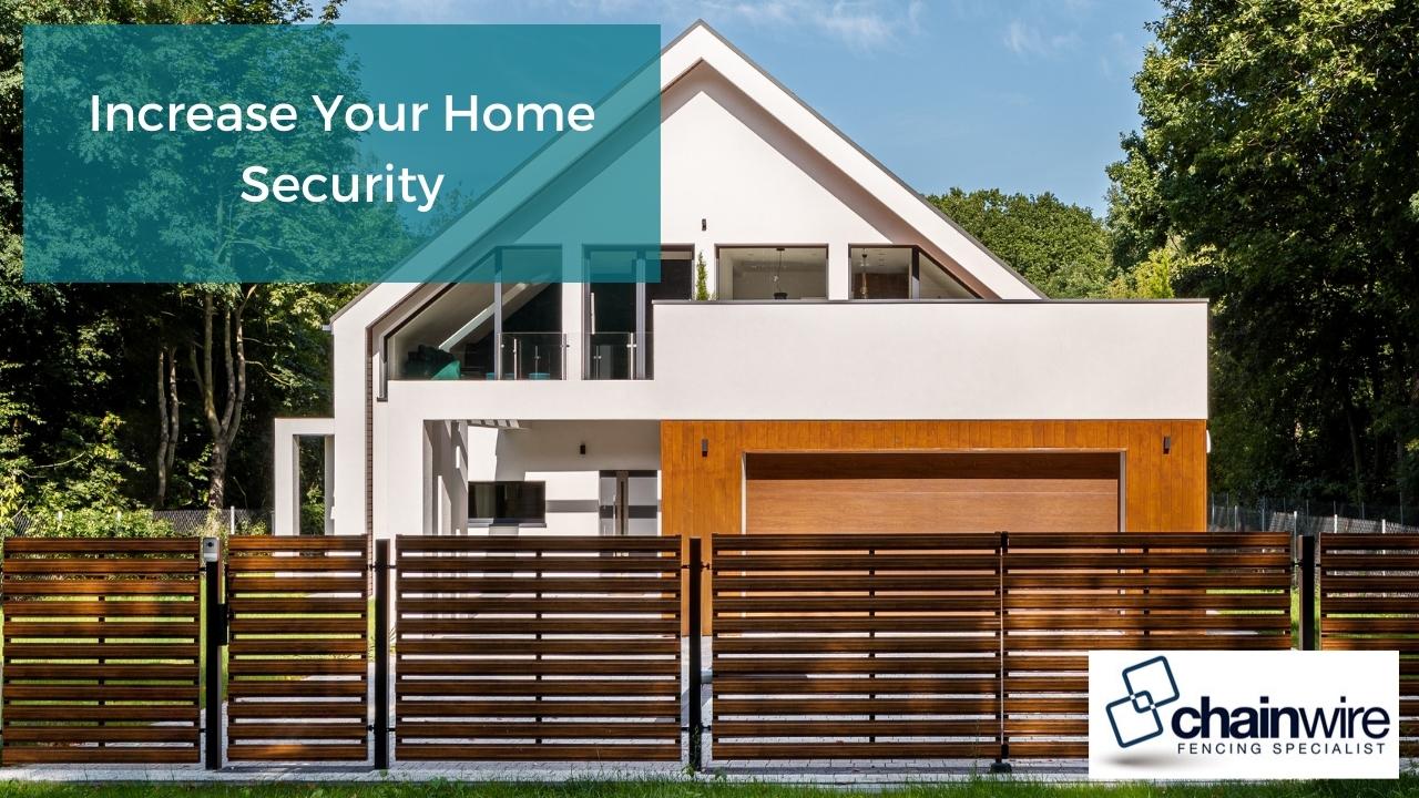 Increase Your Home Security
