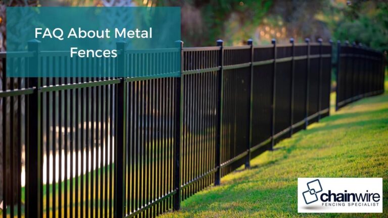 FAQ About Metal Fences
