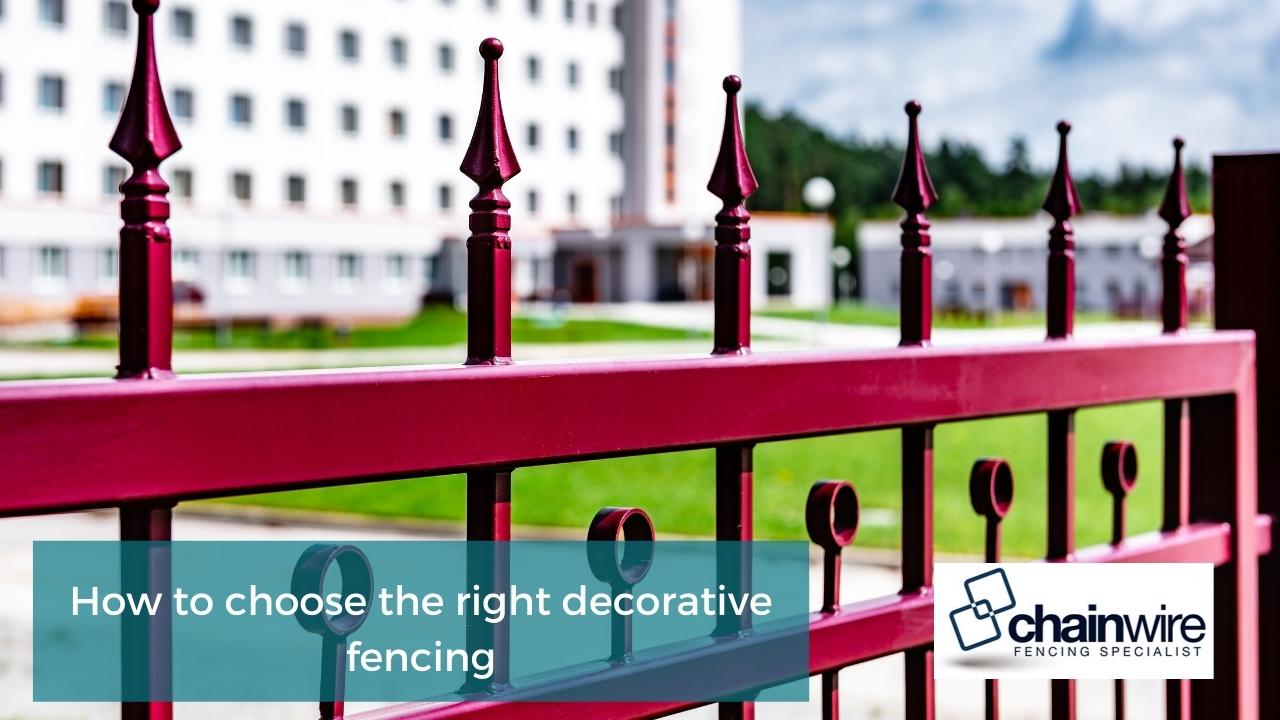 How to choose the right decorative fencing