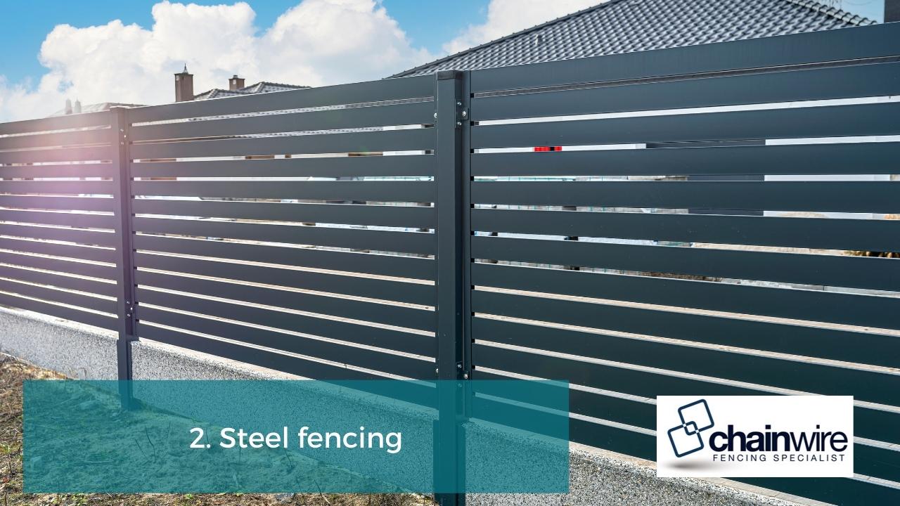 2. Steel fencing