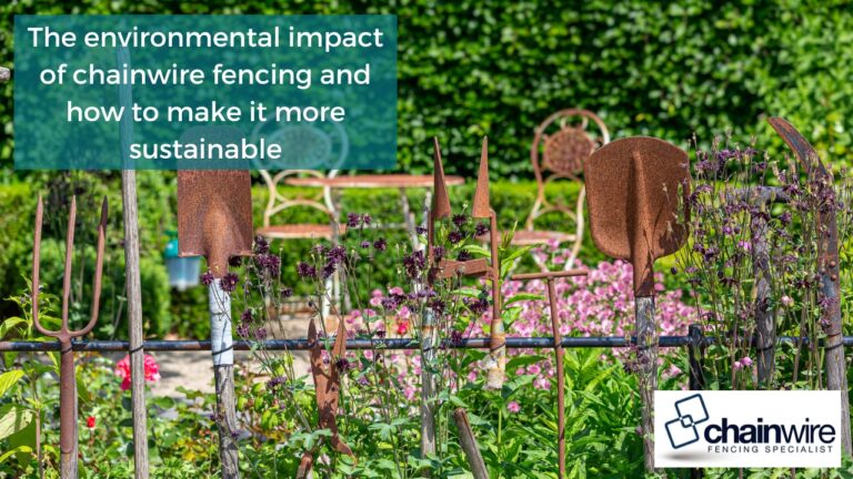 The environmental impact of chainwire fencing and how to make it more sustainable