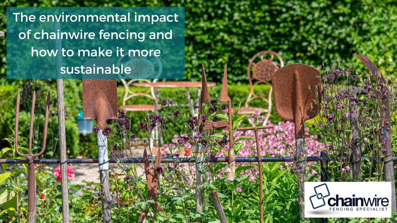 The environmental impact of chainwire fencing and how to make it more sustainable