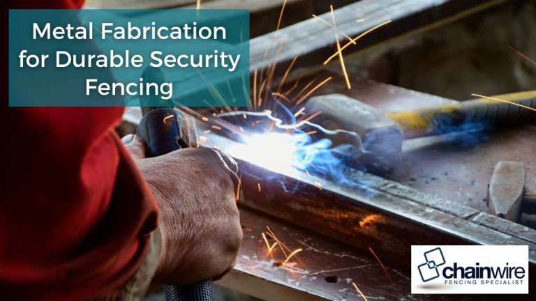 Metal Fabrication for Durable Security Fencing