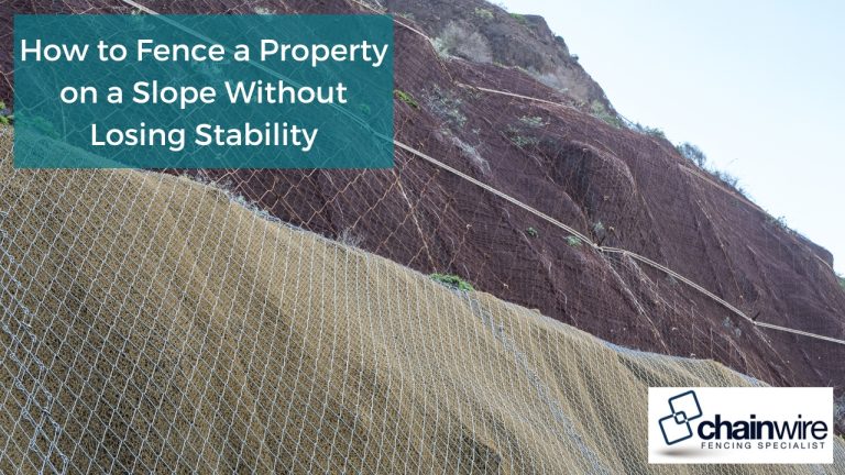 How to Fence a Property on a Slope Without Losing Stability